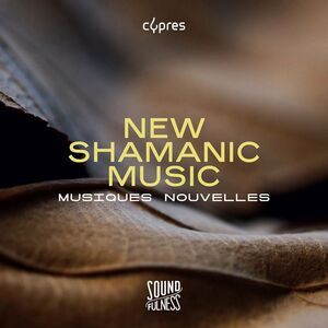 Various Artists - New Shamanic Music   CD